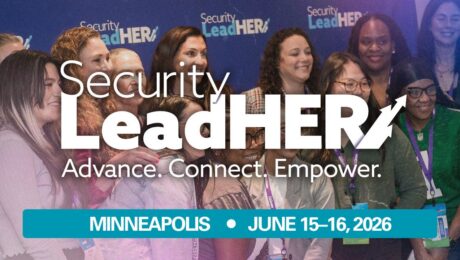 Security LeadHER Advance. Connect. Empower. Minneapolis, June 15-16, 2026